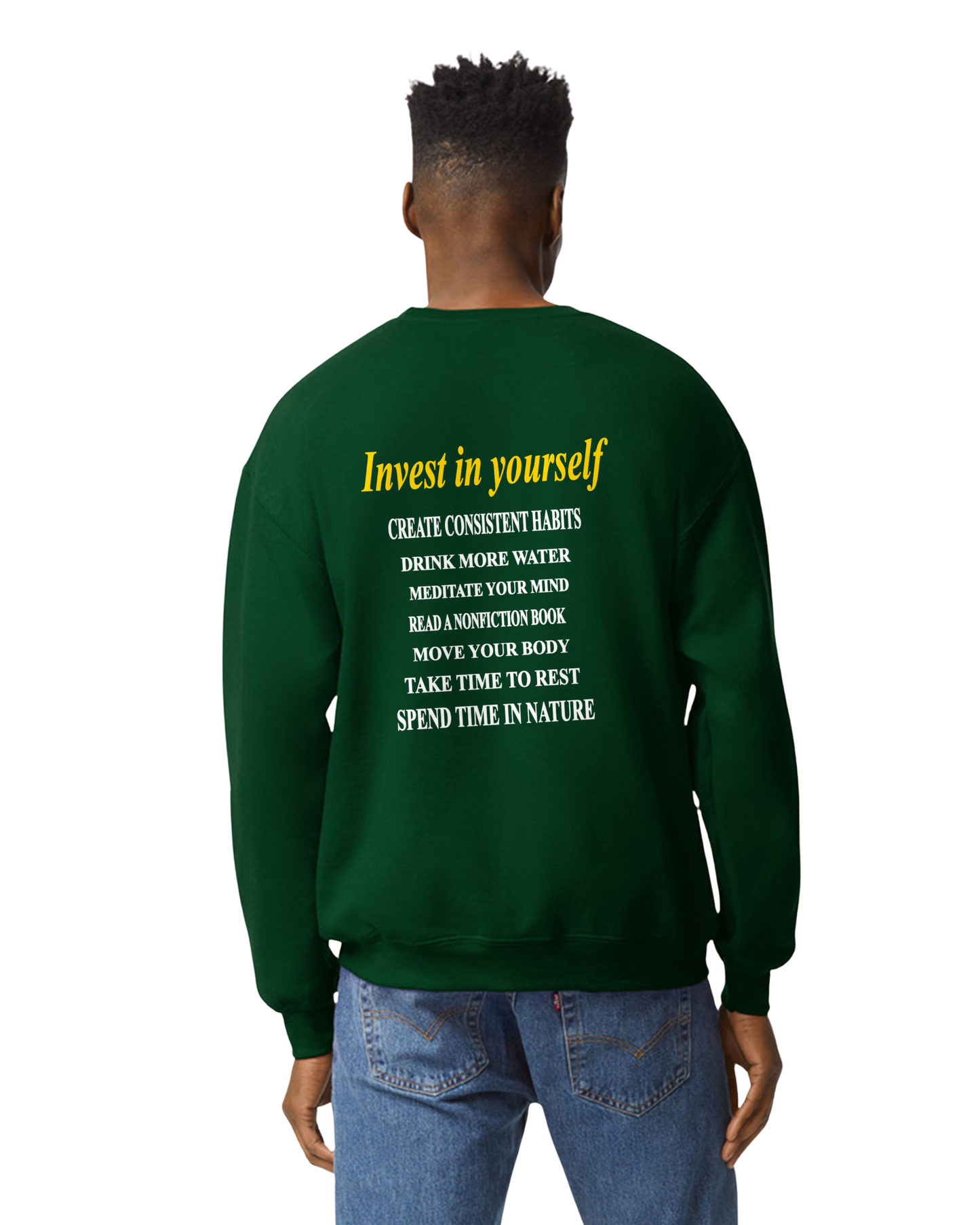 Invest in yourself Sweatshirt